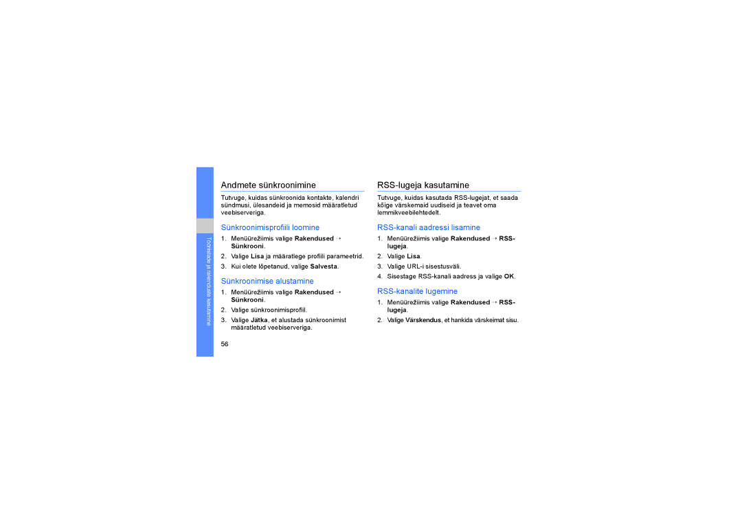 Samsung GT-S5230OWWSEB, GT-S5230LKWSEB manual Andmete sünkroonimine, RSS-lugeja kasutamine 