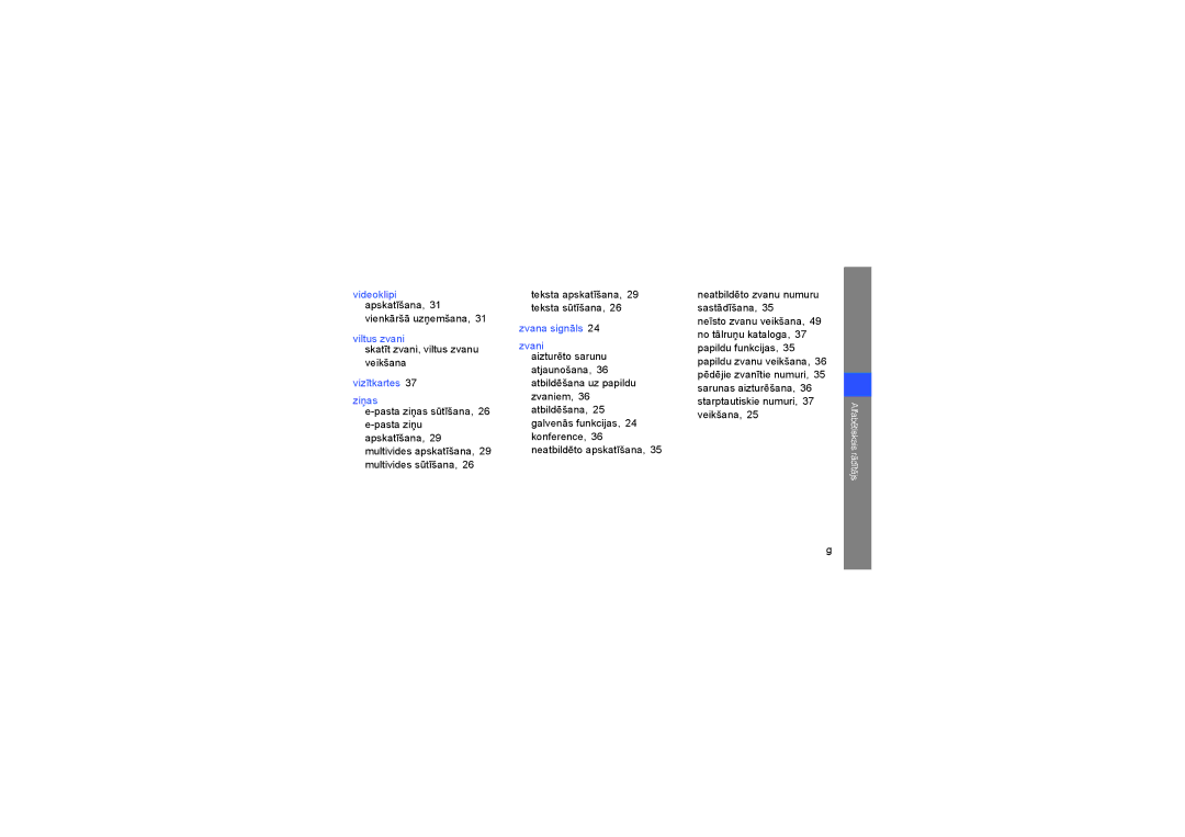 Samsung GT-S5230LKWSEB, GT-S5230OWWSEB manual Vienkāršā uzņemšana, Skatīt zvani, viltus zvanu veikšana 