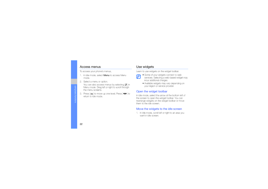 Samsung GT-S5233DIWJED manual Access menus, Use widgets, Open the widget toolbar, Move the widgets to the idle screen 