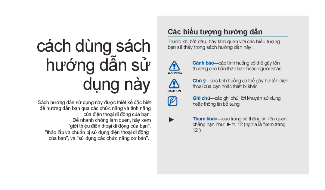 Samsung GT-S5233ZRTXXV, GT-S5233MSWXEV, GT-S5233DIWXXV, GT-S5233ZRTXEV, GT-S5233DIWXEV Cách dùng sách hướng dẫn sử dụng này 