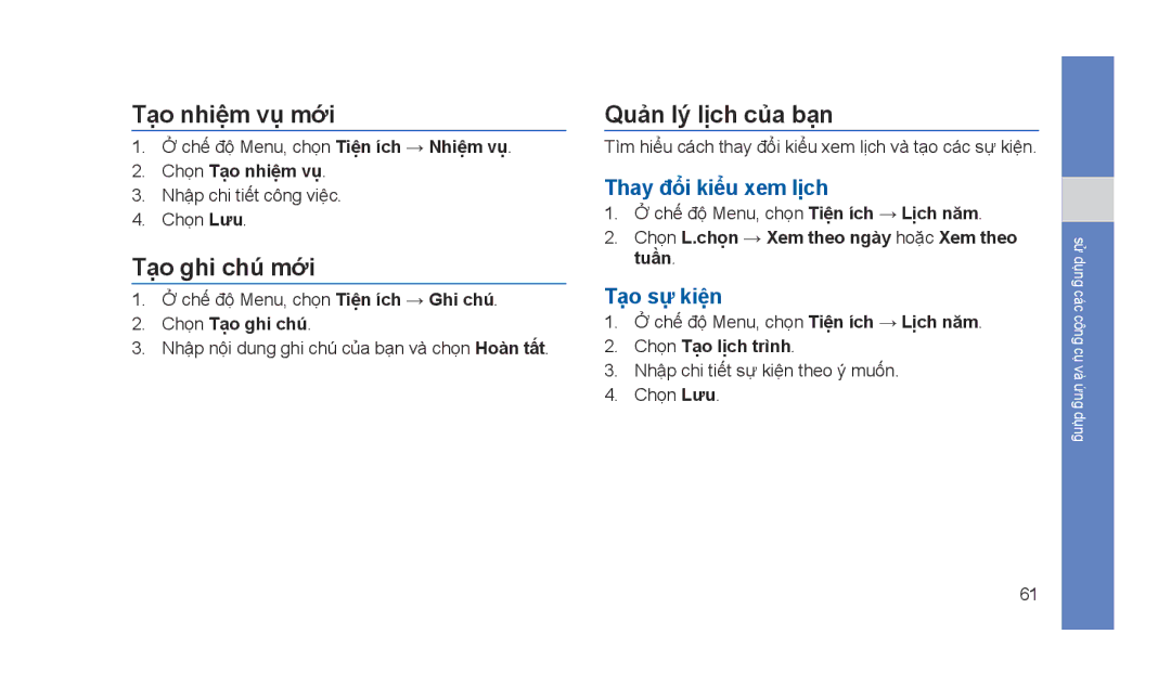 Samsung GT-S5233LKWXXV manual Tạo nhiệm vụ mới, Tạo ghi chú mới, Quản lý lịch của bạn, Thay đổi kiểu xem lịch, Tạo sự kiện 
