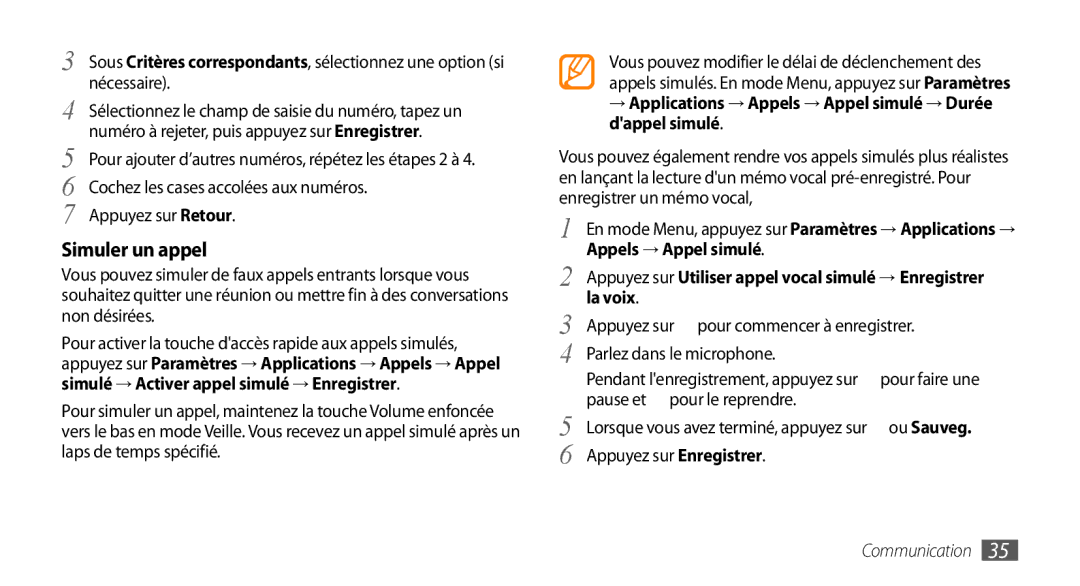 Samsung GT-S5250HKAGBL, GT-S5250HKACOA manual Simuler un appel, Nécessaire, Numéro à rejeter, puis appuyez sur Enregistrer 