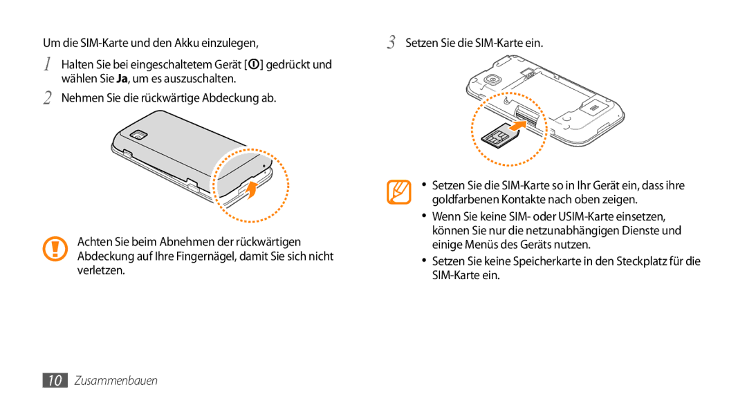 Samsung GT-S5250HKAEPL, GT-S5250HKADBT manual Um die SIM-Karte und den Akku einzulegen 