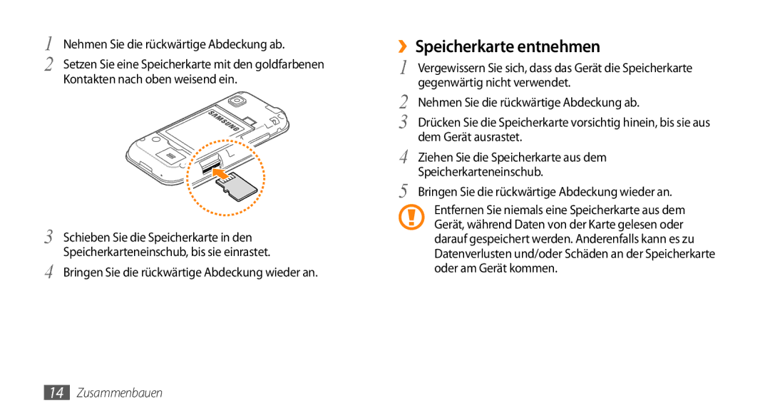 Samsung GT-S5250HKAEPL, GT-S5250HKADBT manual ››Speicherkarte entnehmen, Nehmen Sie die rückwärtige Abdeckung ab 