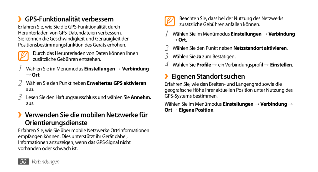 Samsung GT-S5250HKAEPL, GT-S5250HKADBT ››GPS-Funktionalität verbessern, Orientierungsdienste, ››Eigenen Standort suchen 