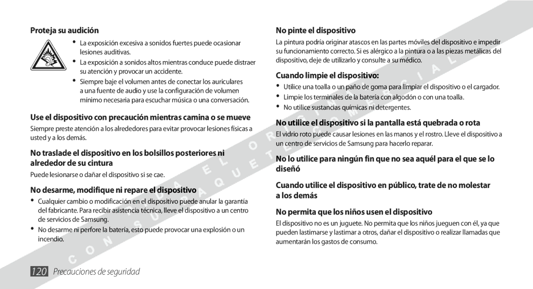 Samsung GT-S5250HKAFOP manual Proteja su audición, No desarme, modifique ni repare el dispositivo, No pinte el dispositivo 