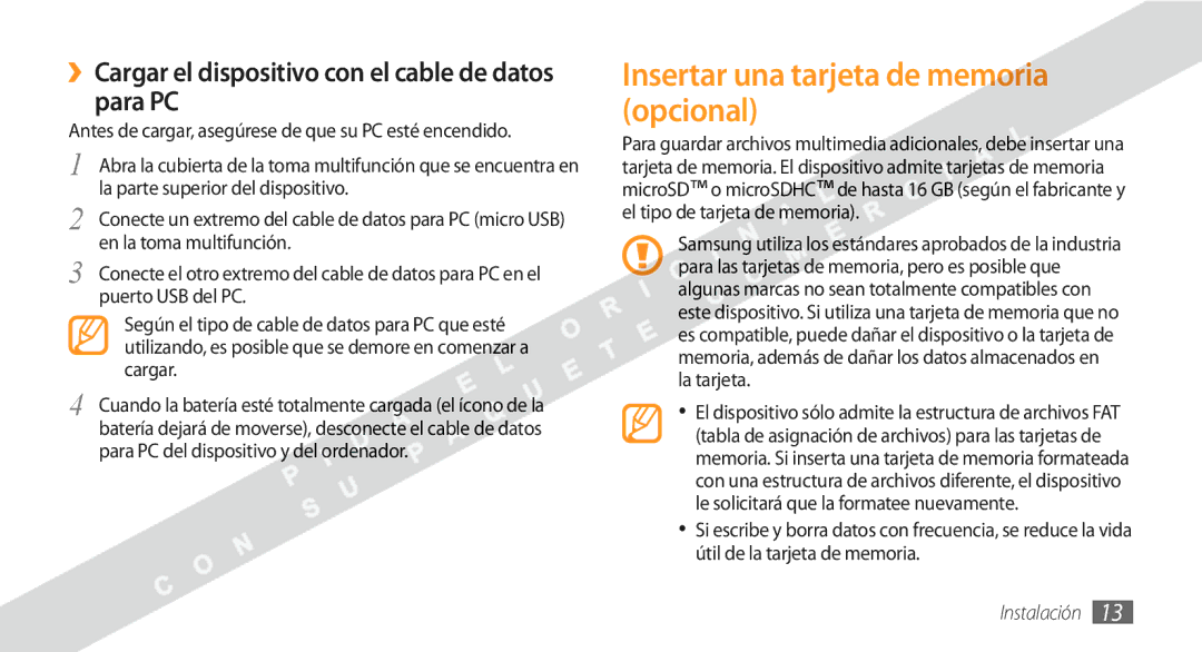 Samsung GT-S5250HKAFOP Insertar una tarjeta de memoria opcional, ››Cargar el dispositivo con el cable de datos para PC 