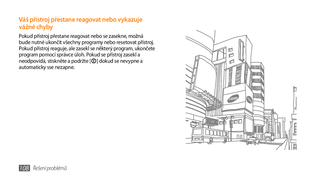 Samsung GT-S5250PWFXEZ, GT-S5250PWAIRD manual Váš přístroj přestane reagovat nebo vykazuje vážné chyby, 108 Řešení problémů 