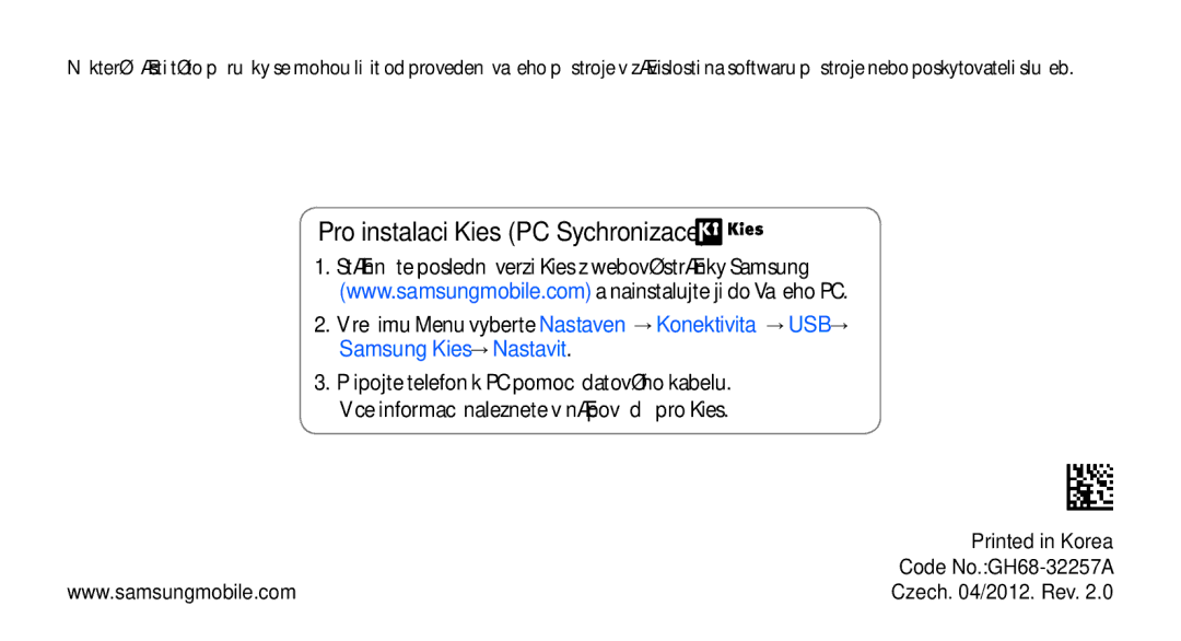 Samsung GT-S5250HKAIRD, GT-S5250PWAIRD, GT-S5250HKAXEZ, GT-S5250PWAXEZ, GT-S5250PWFXEZ Pro instalaci Kies PC Sychronizace 