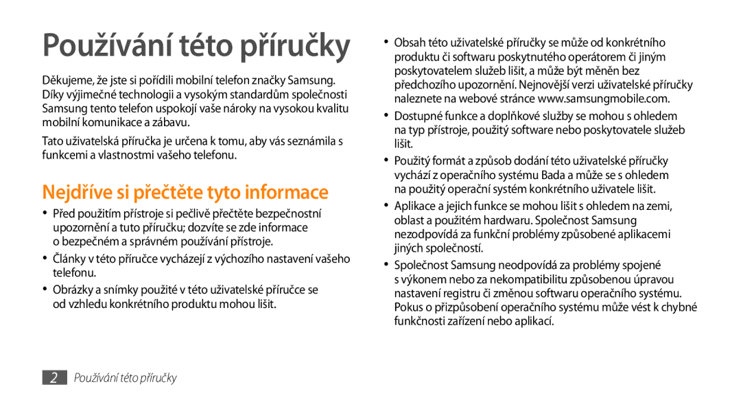 Samsung GT-S5250PWAXEZ, GT-S5250PWAIRD manual Společnost Samsung neodpovídá za problémy spojené, Používání této příručky 