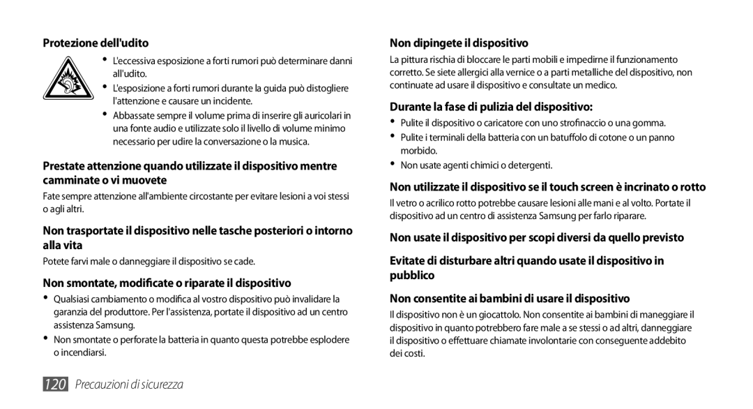 Samsung GT-S5250TIATIM, GT-S5250TIACIT manual Protezione delludito, Non smontate, modificate o riparate il dispositivo 