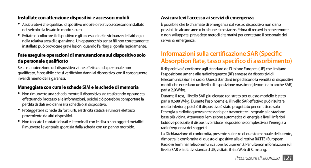 Samsung GT-S5250PWACIT, GT-S5250TIACIT, GT-S5250HKATIM, GT-S5250HKAVOM manual Assicuratevi laccesso ai servizi di emergenza 