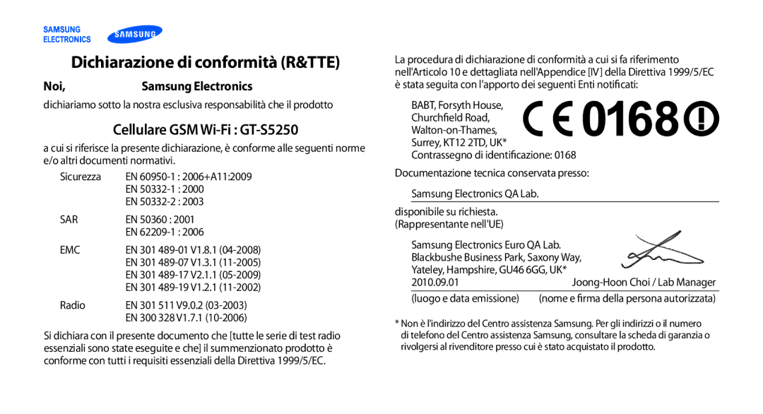 Samsung GT-S5250PWRCIT, GT-S5250TIACIT, GT-S5250HKATIM, GT-S5250HKAVOM, GT-S5250TIATIM Dichiarazione di conformità R&TTE, Noi 