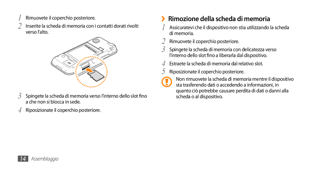 Samsung GT-S5250PWRCIT ››Rimozione della scheda di memoria, Di memoria, Estraete la scheda di memoria dal relativo slot 