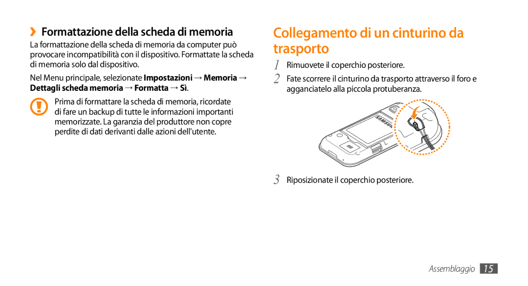 Samsung GT-S5250HKAPRO, GT-S5250TIACIT Collegamento di un cinturino da trasporto, ››Formattazione della scheda di memoria 