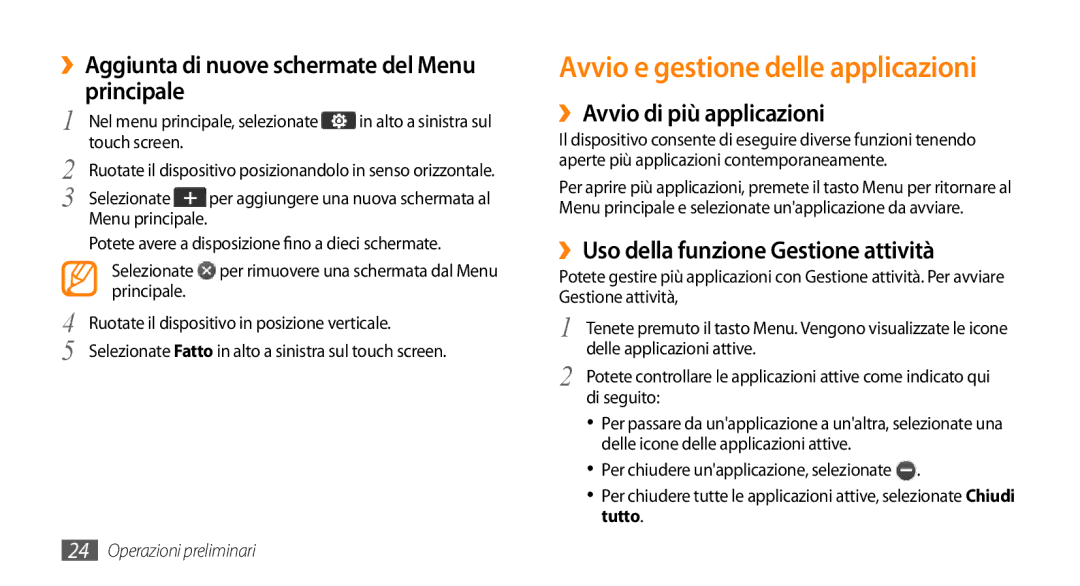 Samsung GT-S5250HKAPRO manual Avvio e gestione delle applicazioni, ››Aggiunta di nuove schermate del Menu principale 