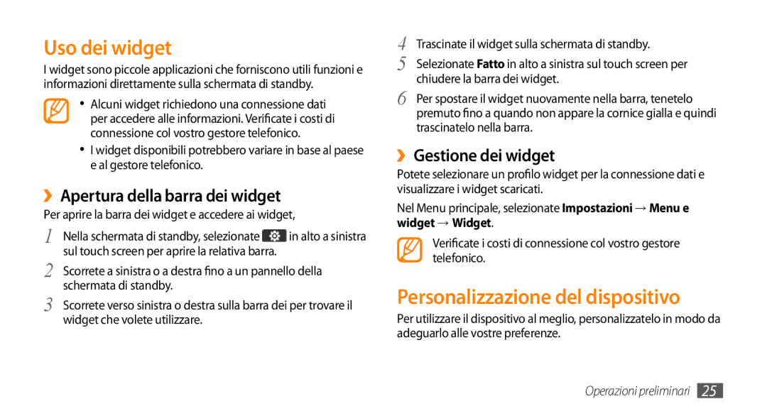 Samsung GT-S5250PWATIM manual Uso dei widget, Personalizzazione del dispositivo, ››Apertura della barra dei widget 