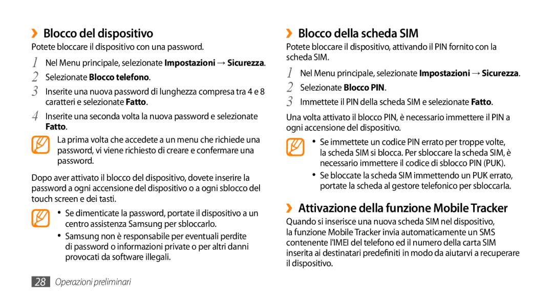 Samsung GT-S5250HKATIM ››Blocco del dispositivo, ››Blocco della scheda SIM, ››Attivazione della funzione Mobile Tracker 