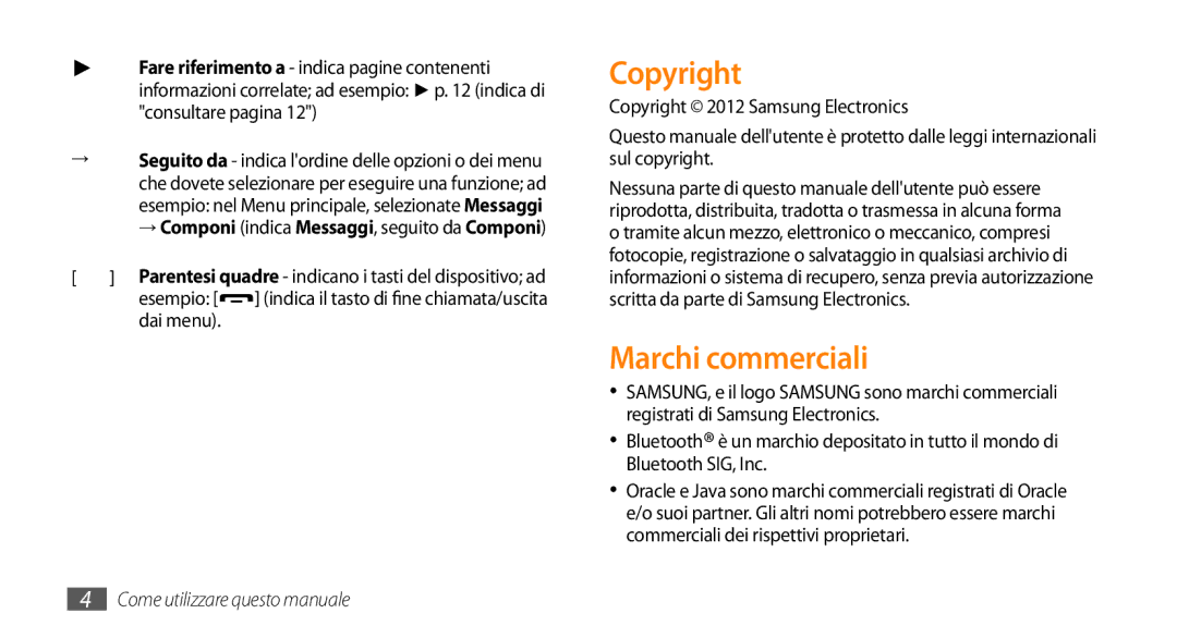 Samsung GT-S5250PWACIT, GT-S5250TIACIT, GT-S5250HKATIM, GT-S5250HKAVOM manual Copyright, Marchi commerciali, Esempio, Dai menu 