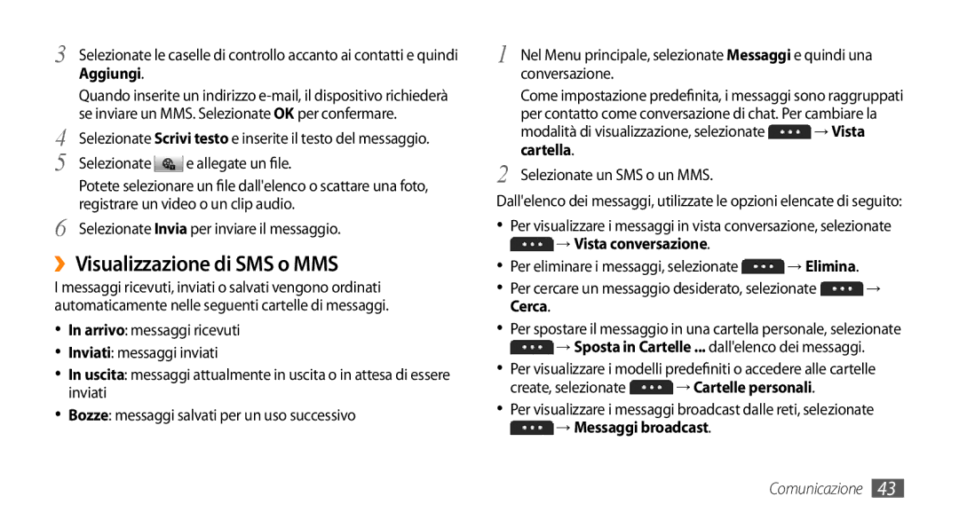 Samsung GT-S5250PWATIM manual ››Visualizzazione di SMS o MMS, Cartella, → Vista conversazione, → Messaggi broadcast 