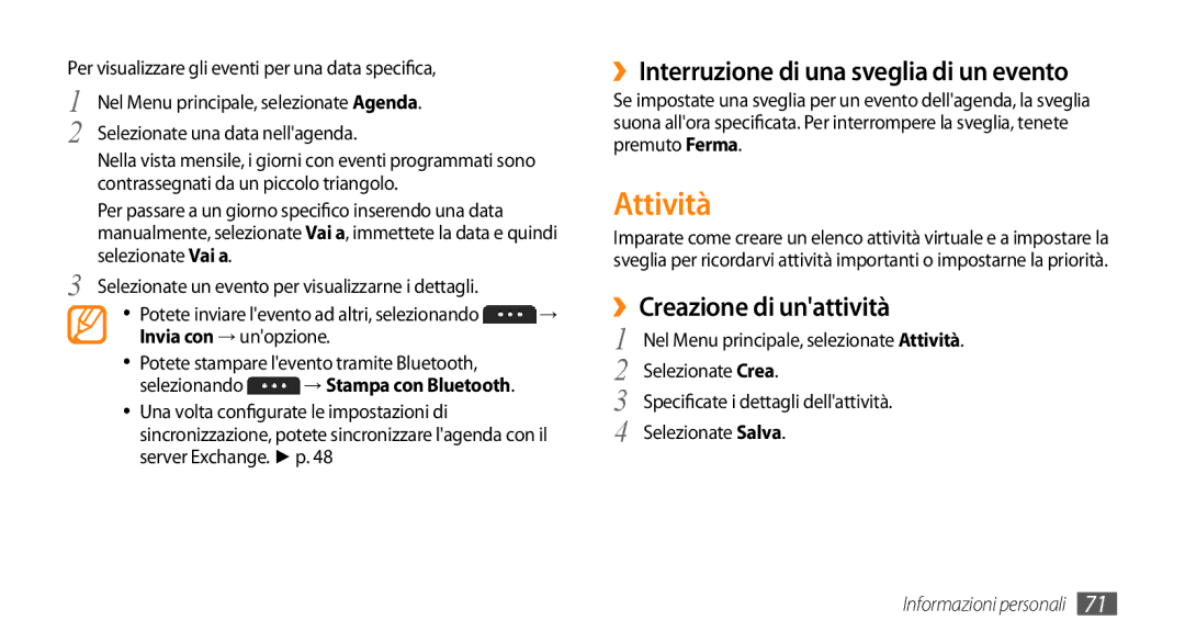 Samsung GT-S5250HKACIT, GT-S5250TIACIT Attività, ››Interruzione di una sveglia di un evento, ››Creazione di unattività 