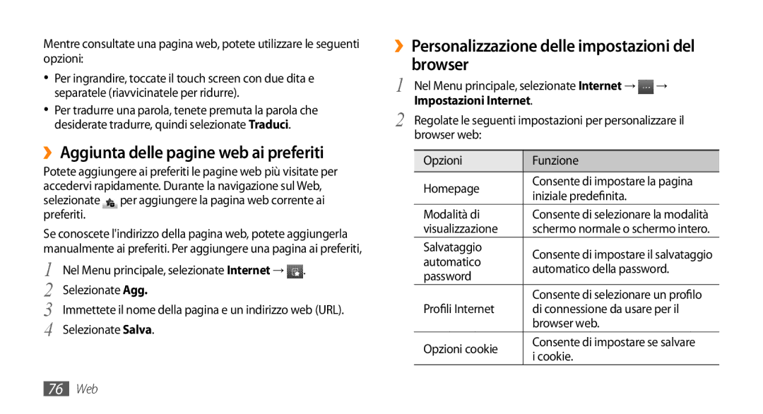 Samsung GT-S5250PWACIT manual ››Aggiunta delle pagine web ai preferiti, ››Personalizzazione delle impostazioni del browser 