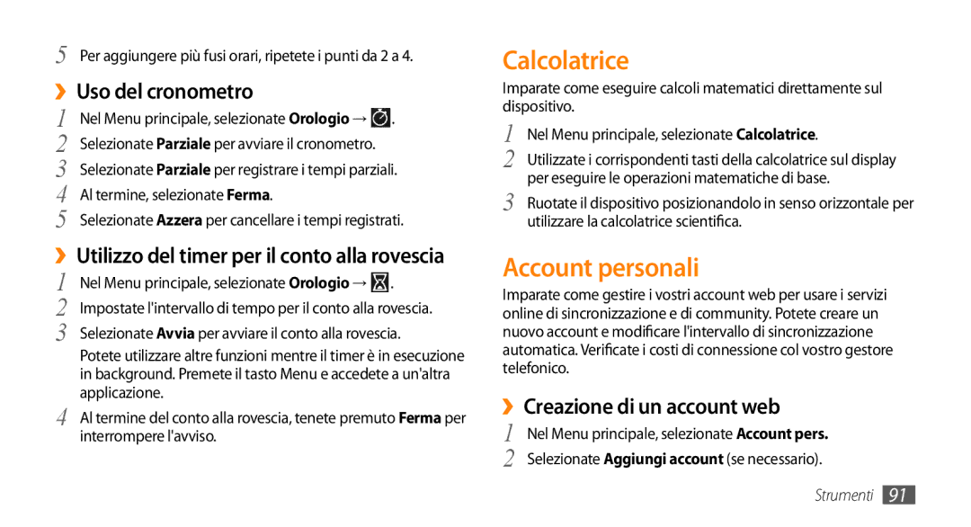 Samsung GT-S5250HKATIM manual Calcolatrice, Account personali, ››Uso del cronometro, ››Creazione di un account web 