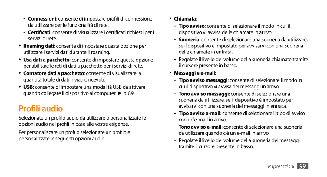 Samsung GT-S5250TIACIT, GT-S5250HKATIM, GT-S5250HKAVOM, GT-S5250TIATIM manual Profili audio, Chiamata, Messaggi e e-mail 
