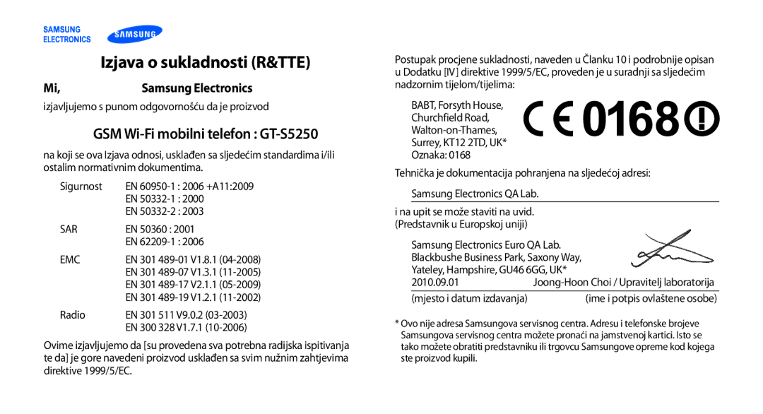 Samsung GT-S5250PWATRA, GT-S5250TIATRA, GT-S5250HKATWO, GT-S5250HKATRA manual Izjava o sukladnosti R&TTE, Samsung Electronics 