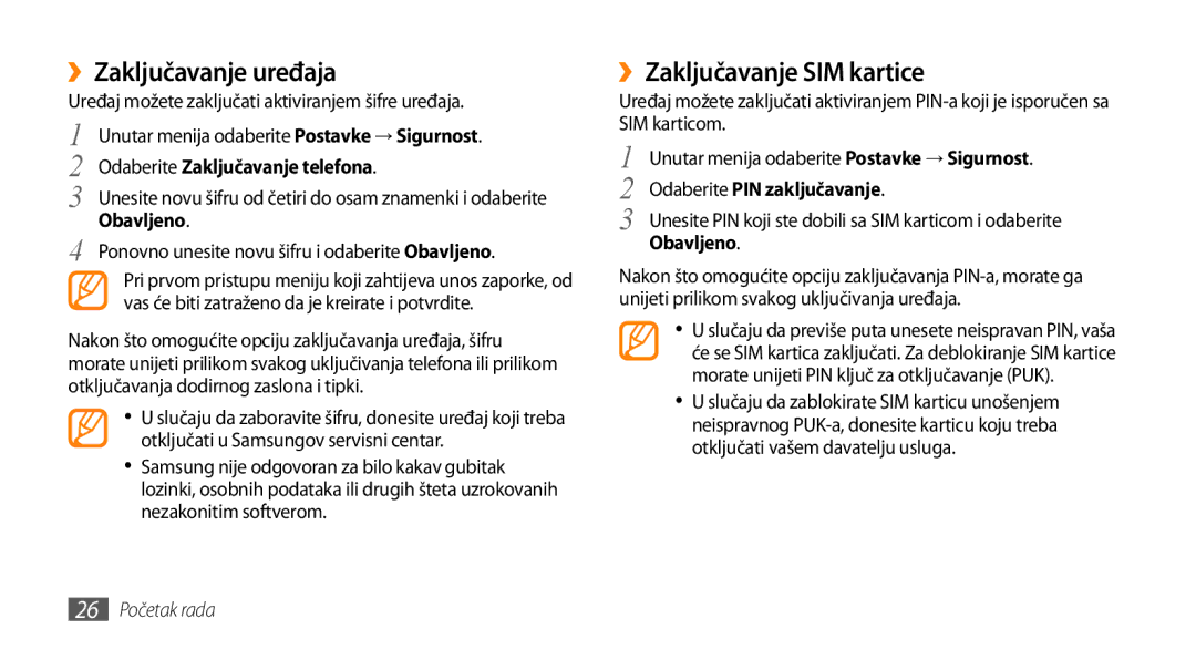 Samsung GT-S5250PWATRA manual ››Zaključavanje uređaja, ››Zaključavanje SIM kartice, Odaberite Zaključavanje telefona 