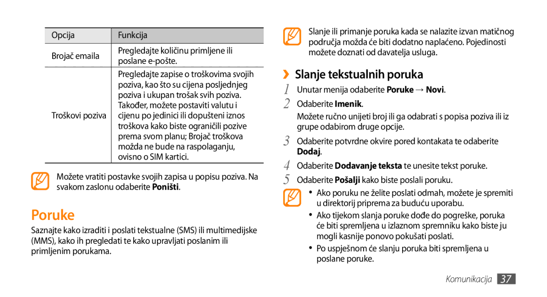 Samsung GT-S5250HKATWO, GT-S5250TIATRA, GT-S5250PWATRA, GT-S5250HKATRA manual Poruke, ››Slanje tekstualnih poruka, Dodaj 