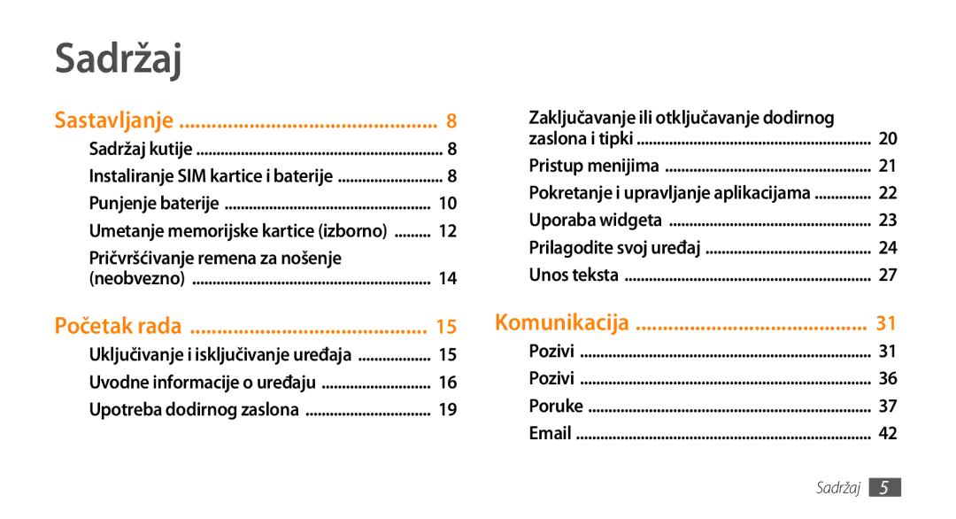 Samsung GT-S5250TIATRA, GT-S5250PWATRA, GT-S5250HKATWO manual Sadržaj, Početak rada, Zaključavanje ili otključavanje dodirnog 