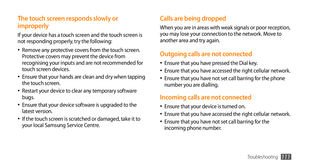 Samsung GT-S5253TIAABS, GT-S5253HKAECT, GT-S5253HKAEGY Touch screen responds slowly or improperly, Calls are being dropped 