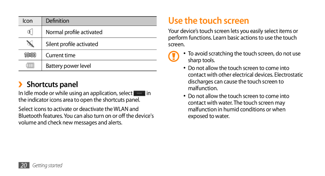 Samsung GT-S5253HKAPAK, GT-S5253HKAECT, GT-S5253HKAEGY, GT-S5253HKAJED manual Use the touch screen, ›› Shortcuts panel 