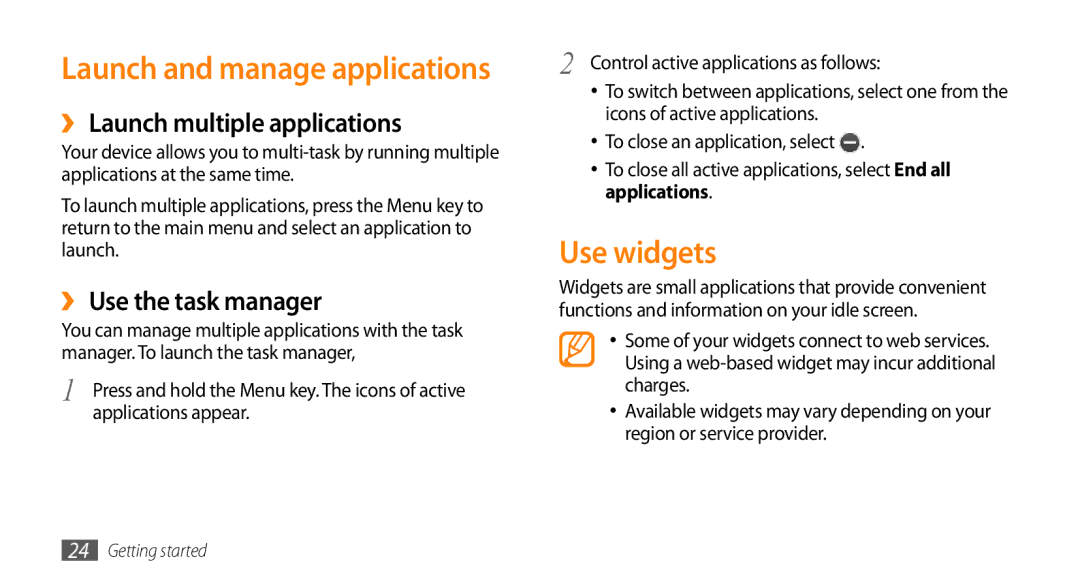 Samsung GT-S5253HKAMID manual Use widgets, ›› Launch multiple applications, ›› Use the task manager, Applications appear 