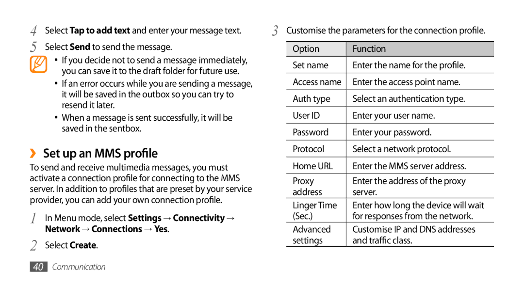 Samsung GT-S5253PWAXSG, GT-S5253HKAECT, GT-S5253HKAEGY, GT-S5253HKAJED ››Set up an MMS profile, Network → Connections → Yes 