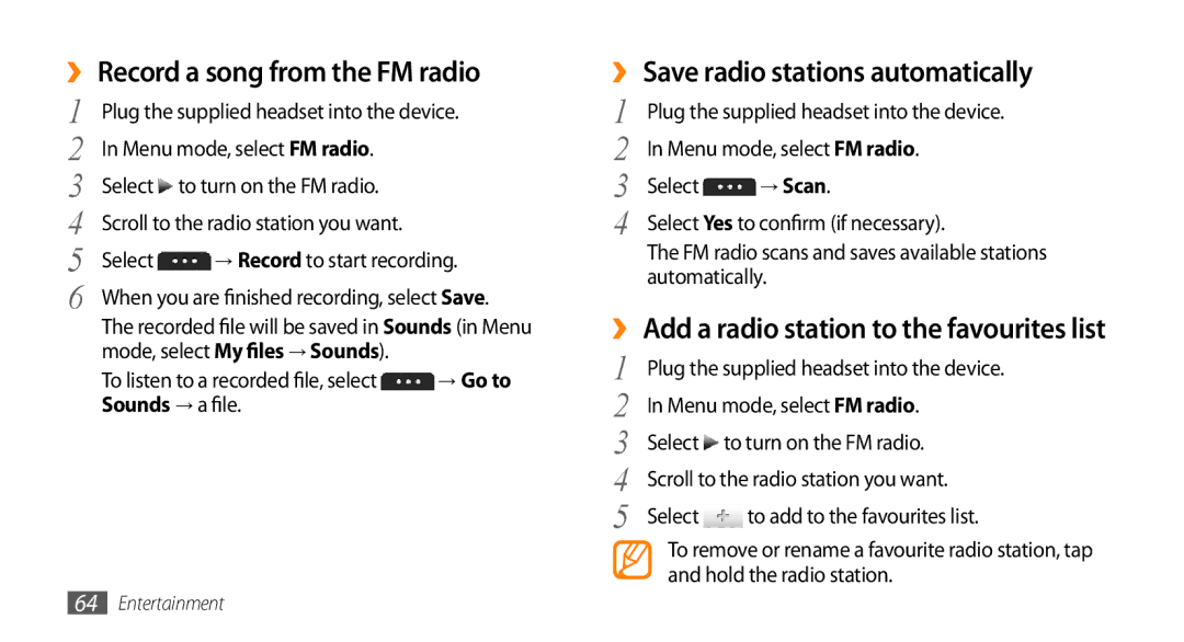 Samsung GT-S5253HKAEGY ›› Record a song from the FM radio, ›› Save radio stations automatically, → Go to, Sounds → a file 