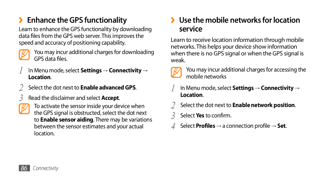 Samsung GT-S5253PWATUN, GT-S5253HKAECT ›› Enhance the GPS functionality, ›› Use the mobile networks for location service 