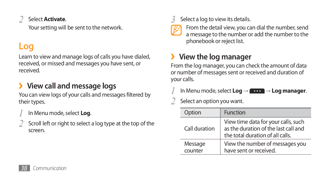 Samsung GT-S5253HKAAFR, GT-S5253HKAECT, GT-S5253HKAEGY manual Log, ›› View call and message logs, ›› View the log manager 