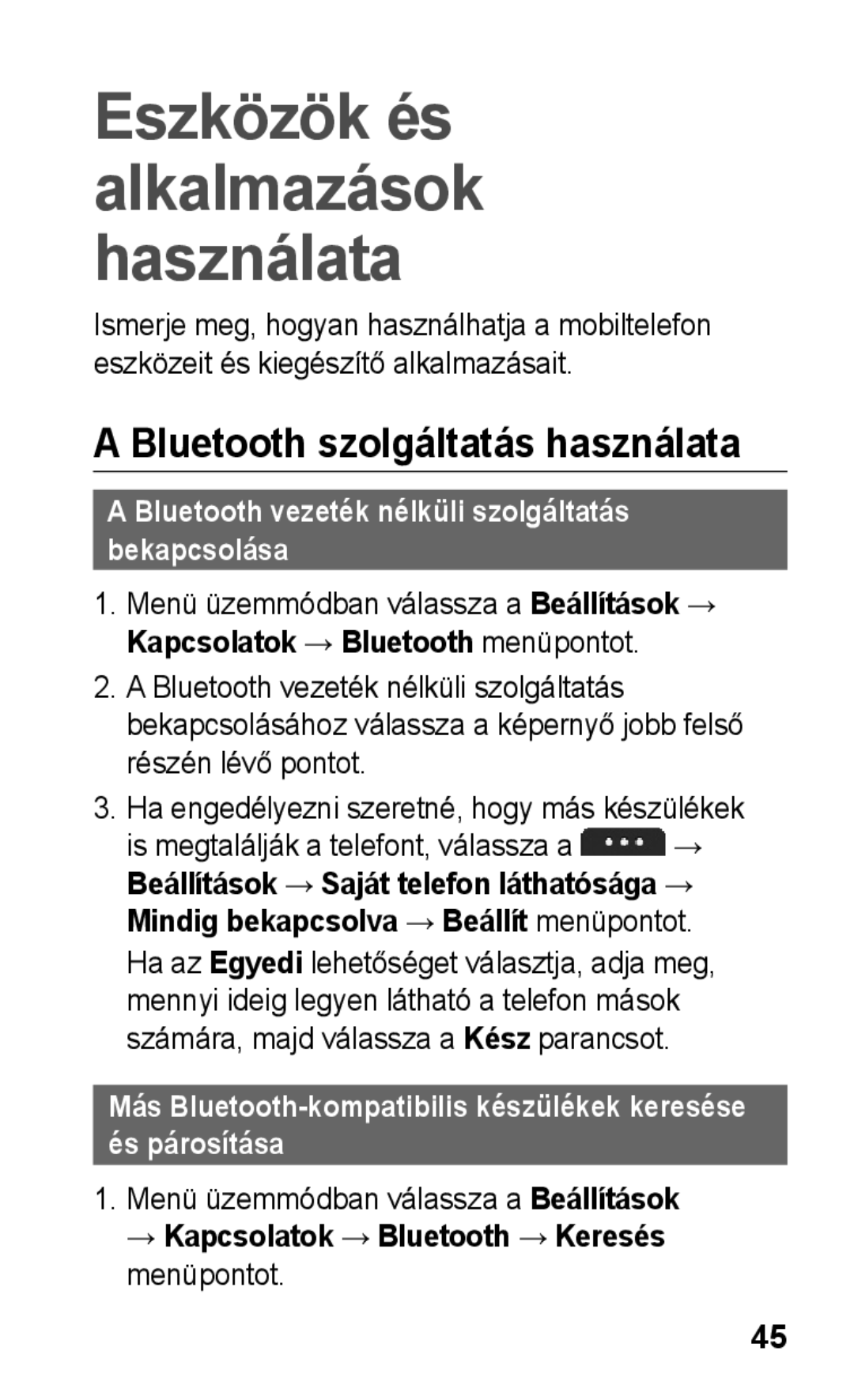 Samsung GT-S5260RWAATO manual Bluetooth szolgáltatás használata, Bluetooth vezeték nélküli szolgáltatás bekapcsolása 