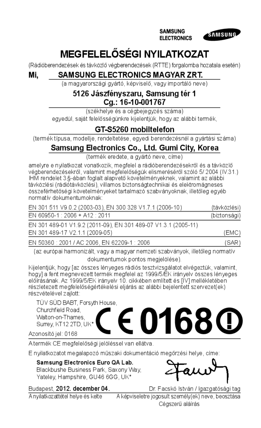 Samsung GT2S5260OKAVDH, GT-S5260OKAATO, GT-S5260OKAVDR, GT-S5260OKACIT manual Megfelelőségi Nyilatkozat, GT-S5260 mobiltelefon 