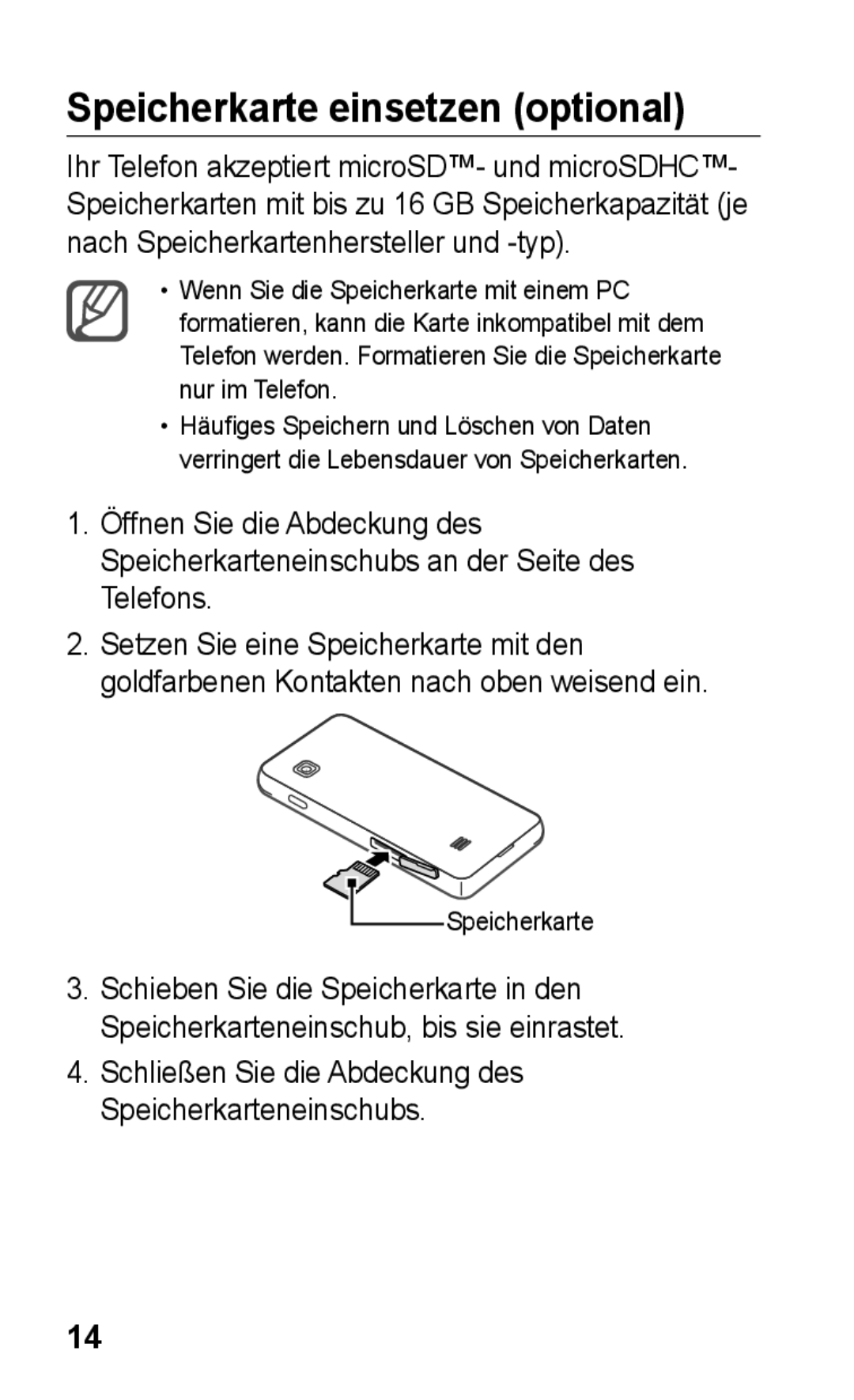 Samsung GT-S5260OKADTM manual Speicherkarte einsetzen optional, Schließen Sie die Abdeckung des Speicherkarteneinschubs 