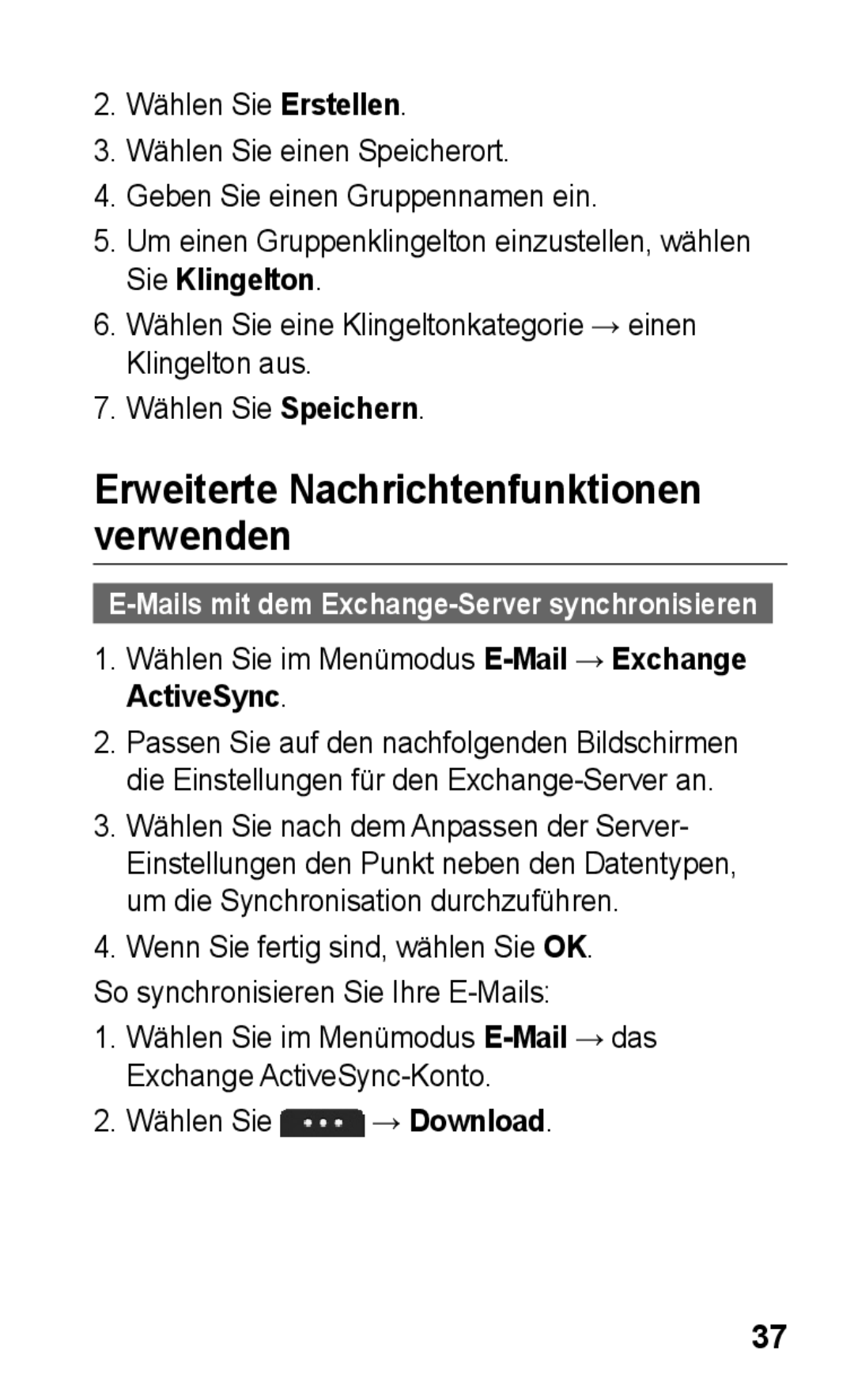 Samsung GT-S5260OKADTR Erweiterte Nachrichtenfunktionen verwenden, Wählen Sie im Menümodus E-Mail → Exchange ActiveSync 