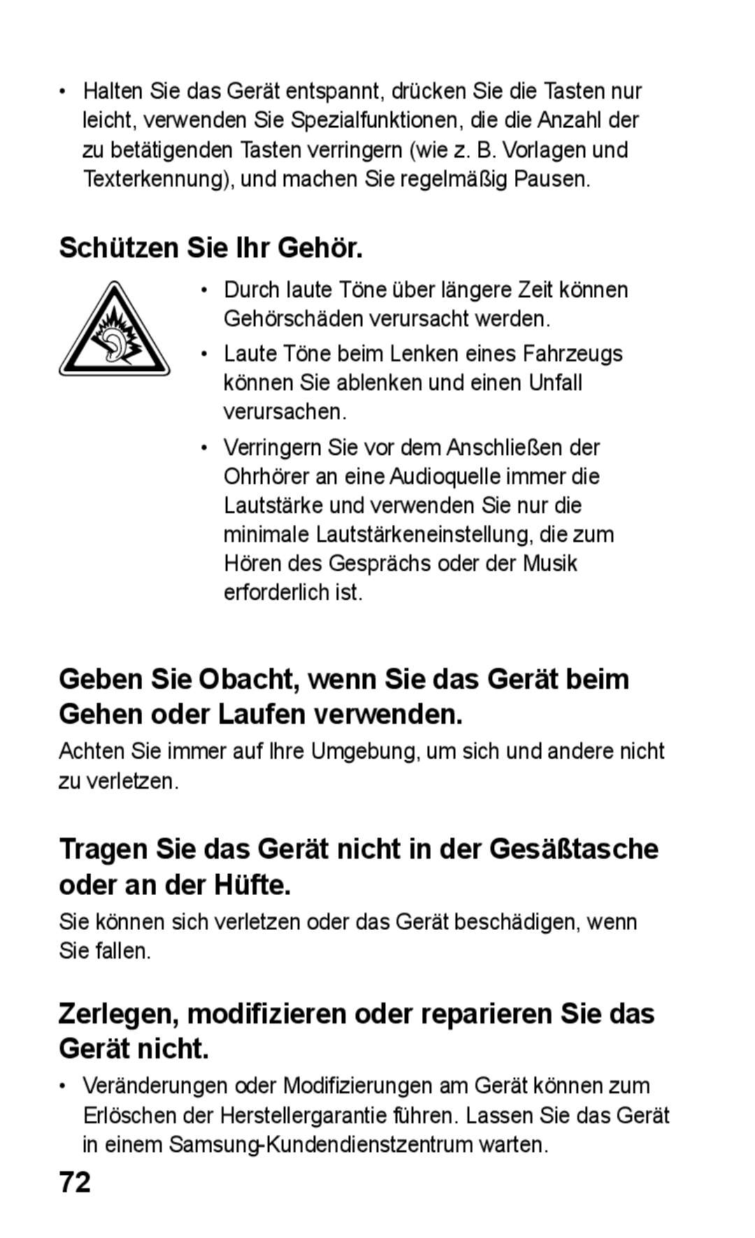 Samsung GT-S5260RWAVID, GT-S5260OKAATO Schützen Sie Ihr Gehör, Zerlegen, modifizieren oder reparieren Sie das Gerät nicht 