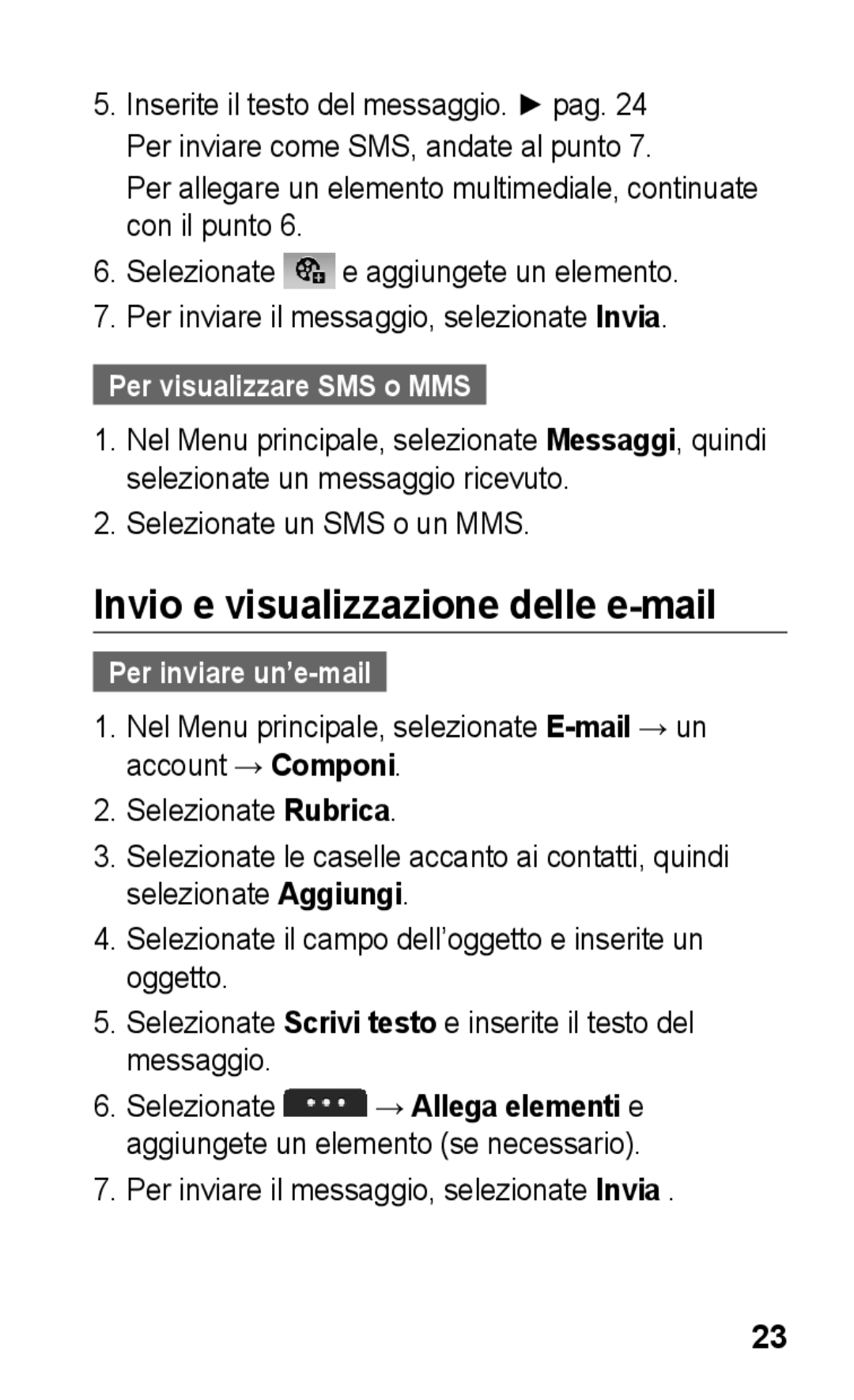 Samsung GT-S5260RWATIM manual Invio e visualizzazione delle e-mail, Per visualizzare SMS o MMS, Per inviare un’e-mail 