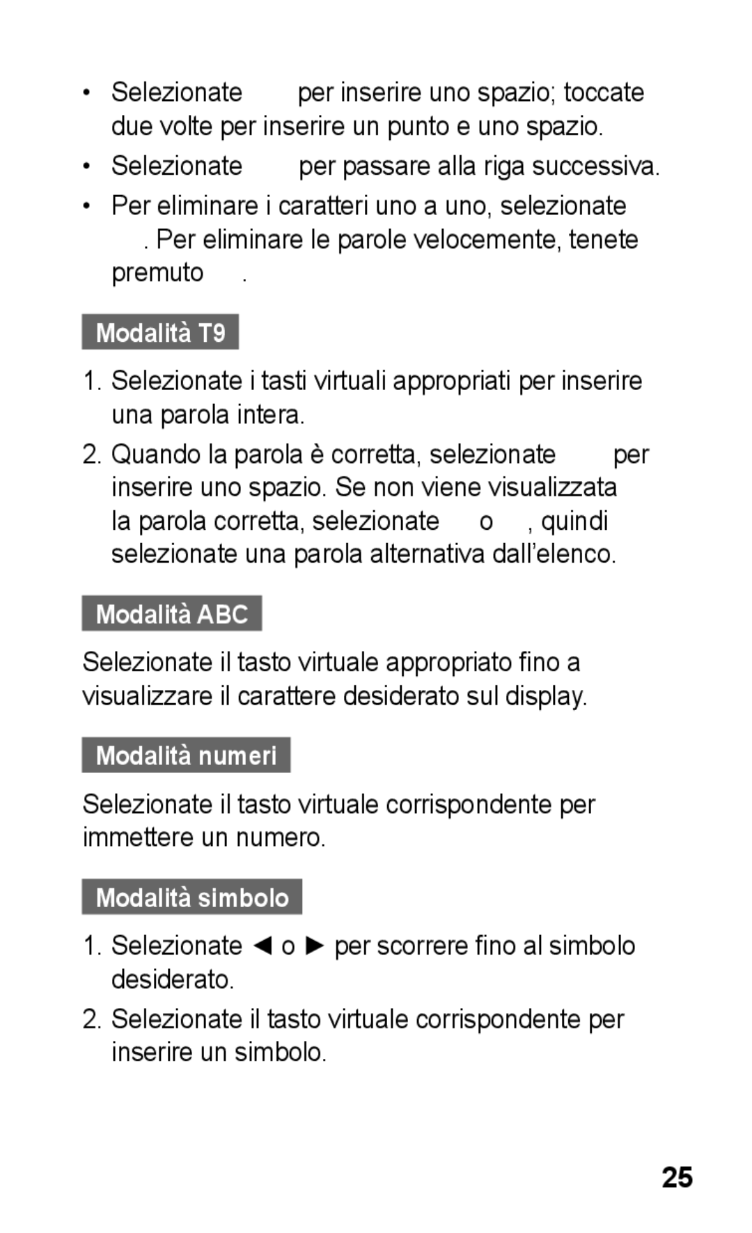 Samsung GT-S5260RWACIT, GT-S5260OKACIT, GT-S5260RWATIM manual Modalità T9, Modalità ABC, Modalità numeri, Modalità simbolo 