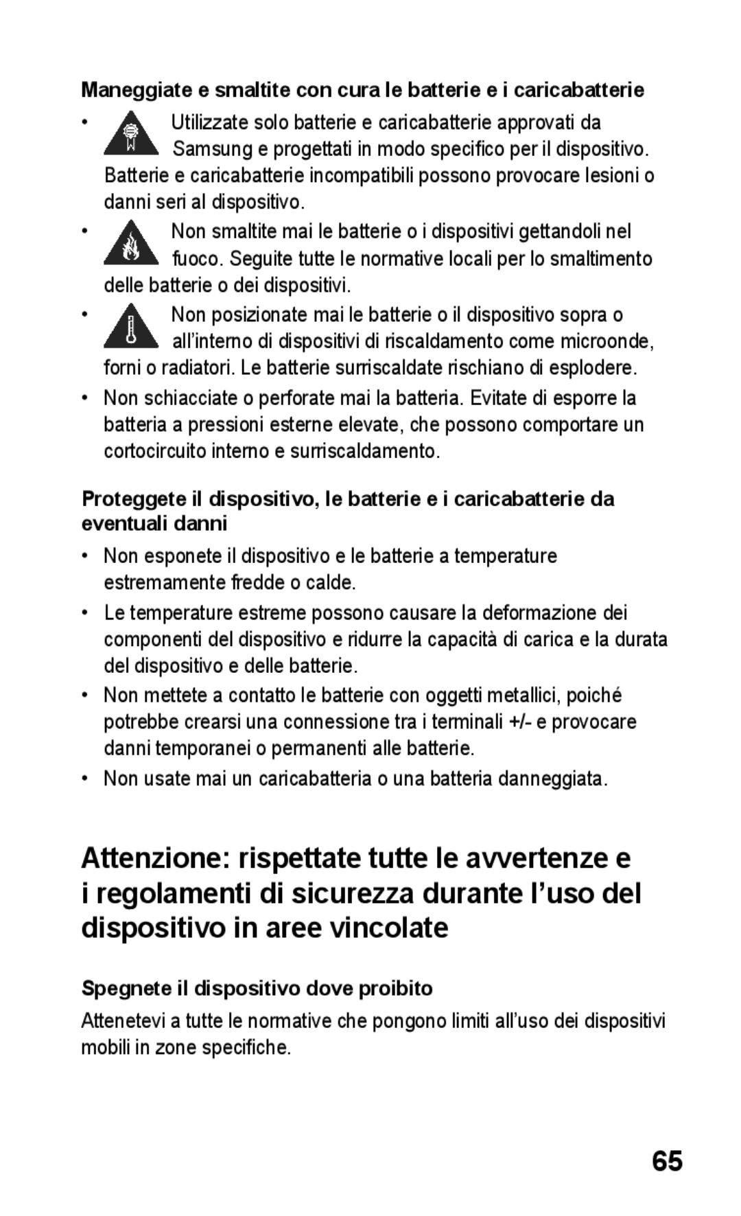 Samsung GT-S5260RWATIM, GT-S5260OKACIT manual Delle batterie o dei dispositivi, Spegnete il dispositivo dove proibito 