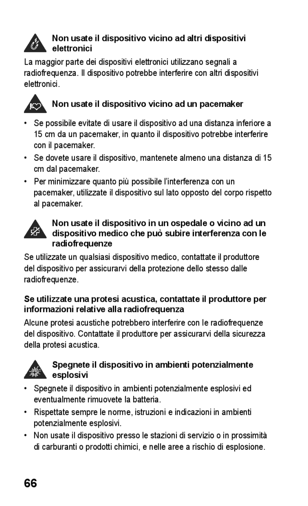 Samsung GT-S5260OKACIT, GT-S5260RWACIT, GT-S5260RWATIM manual Non usate il dispositivo vicino ad un pacemaker 