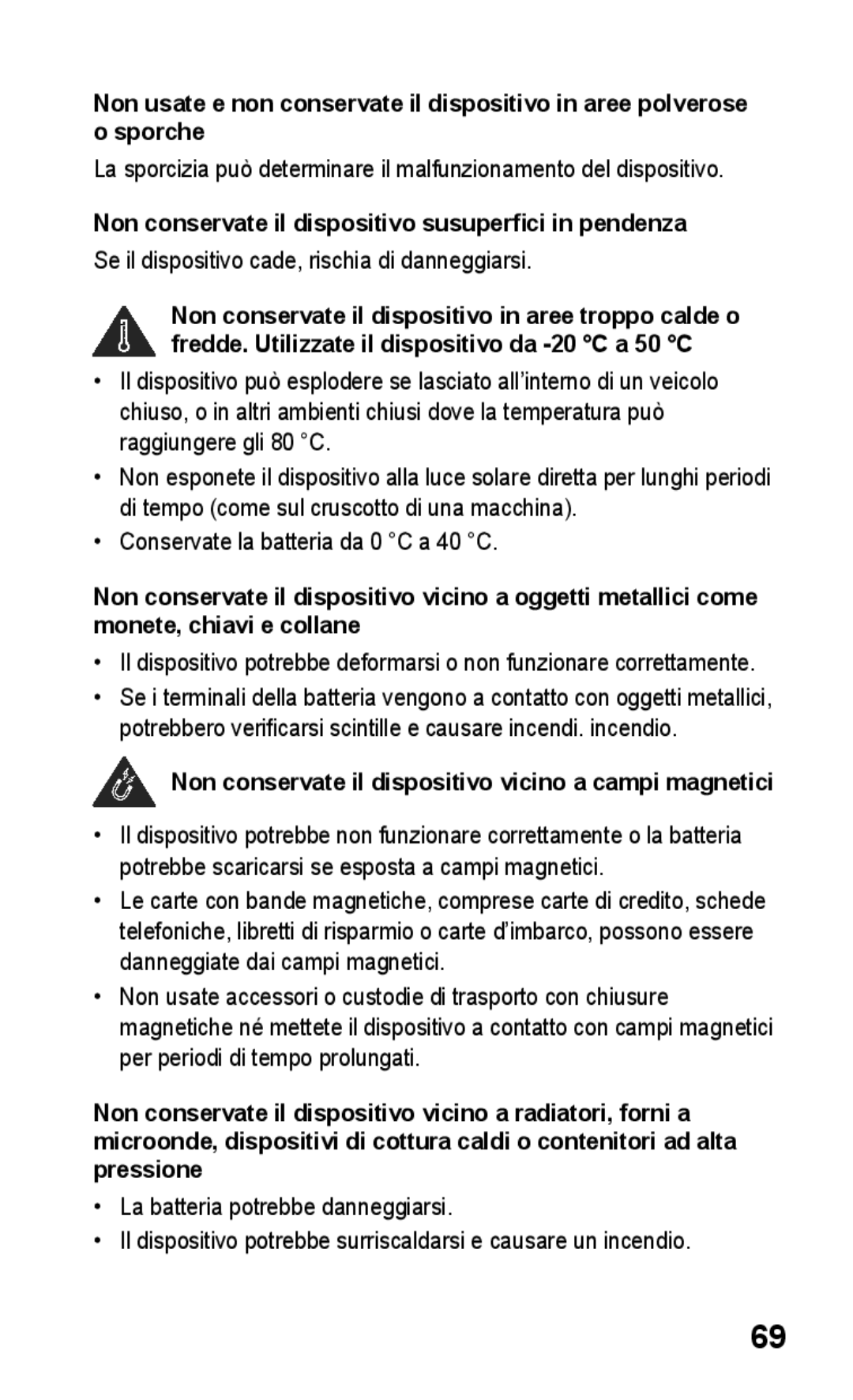 Samsung GT-S5260OKACIT, GT-S5260RWACIT, GT-S5260RWATIM manual Non conservate il dispositivo susuperfici in pendenza 