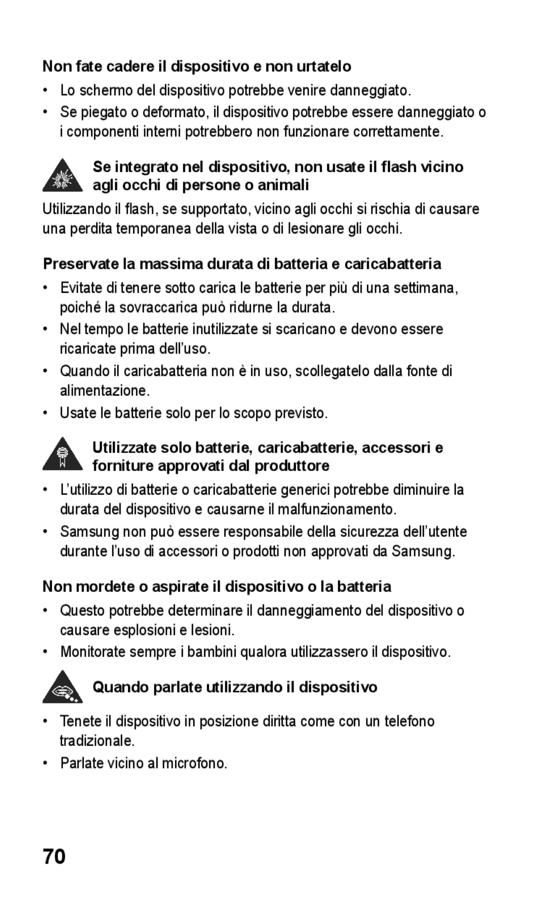 Samsung GT-S5260RWACIT Non fate cadere il dispositivo e non urtatelo, Non mordete o aspirate il dispositivo o la batteria 